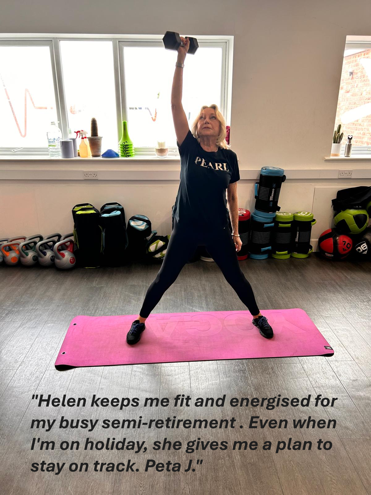 Peta Helen keeps me Fit & energised for my busy semi-retirement. Even when I'm on holiday, she gives me a plan to stay on track.